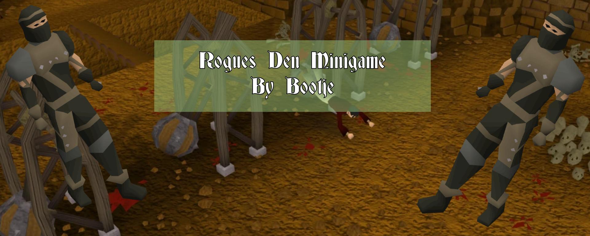 Rogue's Den Minigame